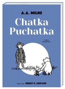 CHATKA PUCHATKA (The House at Pooh Corner)