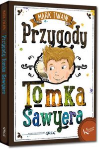 PRZYGODY TOMKA SAWYERA (The Adventures of Tom Sawyer)