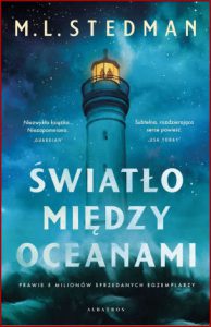 SWIATLO MIEDZY OCEANAMI (The Light Between Oceans)