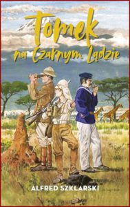 TOMEK NA CZARNYM LĄDZIE (Tomek on the Black Continent)