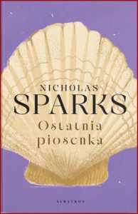OSTATNIA PIOSENKA (The last Song)