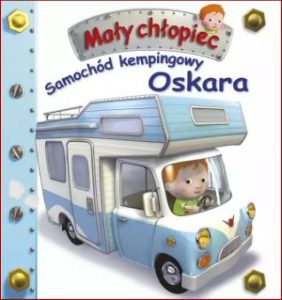 SAMOCHÓD KEMPINGOWY OSKARA Maly chlopiec