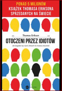 OTOCZENI PRZEZ IDIOTOW (Surrounded by Idiots)