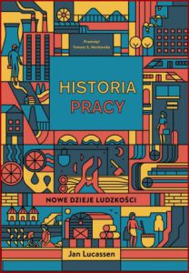 HISTORIA PRACY Nowe dzieje ludzkości (The Story of Work)