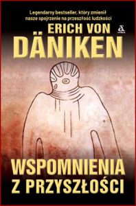 WSPOMNIENIA Z PRZYSZLOSCI (Chariots of the Gods?)