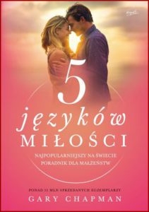 5 JĘZYKÓW MIŁOŚCI  (The Five Love Languages)