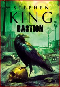 BASTION (The Stand)