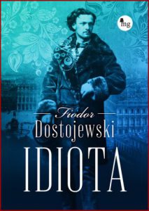IDIOTA (The Idiot)