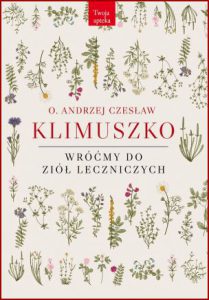 WRÓĆMY DO ZIÓŁ LECZNICZYCH