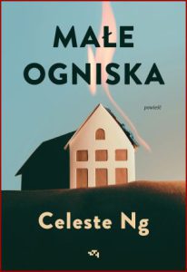 MALE OGNISKA (Little Fires Everywhere)