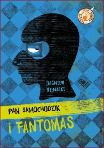 PAN SAMOCHODZIK I FANTOMAS
