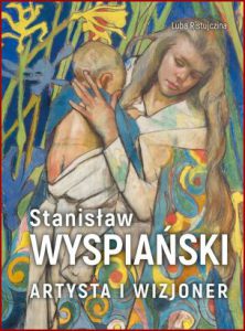 STANISLAW WYSPIANSKI Artysta i wizjoner