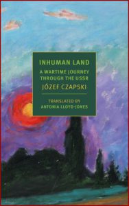INHUMAN LAND: Searching for the Truth in Soviet Russia, 1941-1942 (In English)