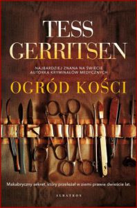 OGRÓD KOŚCI (The Bone Garden)