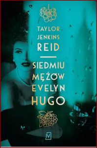 SIEDMIU MEZOW EVELYN HUGO (The Seven Husbands of Evelyn Hugo)