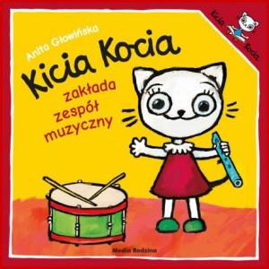 KICIA KOCIA ZAKŁADA ZESPÓŁ MUZYCZNY