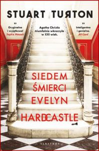SIEDEM SMIERCI EVELYN HARDCASTLE (The Seven Deaths of Evelyn Hardcastle)