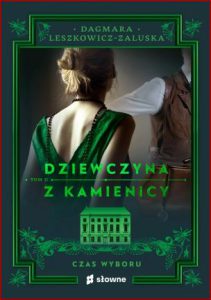 CZAS WYBORU Dziewczyna z kamienicy vol 2