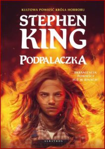 PODPALACZKA (Firestarter)