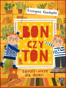 BON CZY TON Savoir-vivre dla dzieci