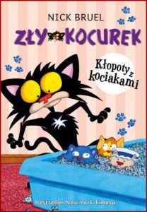 ZŁY KOCUREK Kłopoty z kociakami (Bad Kitty Kitten trouble)