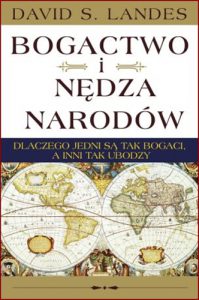 BOGACTWO I NEDZA NARODOW (The Wealth and Poverty of Nations)