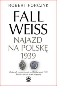 FALL WEISS Najazd na Polske 1939