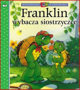FRANKLIN WYBACZA SIOSTRZYCZCE (Franklin Forgives)