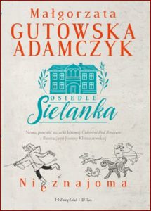 OSIEDLE SIELANKA Nieznajoma