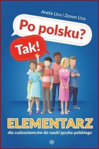 PO POLSKU? TAK! Elementarz dla cudzoziemcow do nauki jezyka polskiego