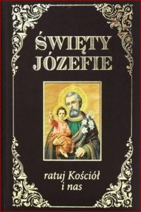 SWIETY JOZEFIE Ratuj Kosciol i nas
