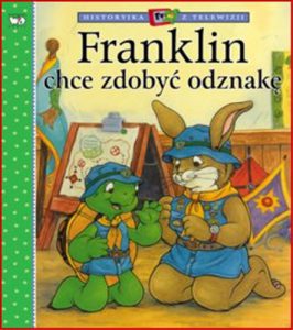 FRANKLIN CHCE ZDOBYC ODZNAKE (Franklin Wants a Badge)