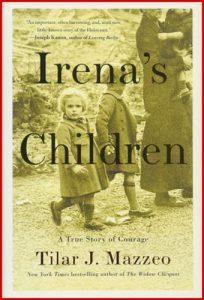 IRENA'S CHILDREN The Extraordinary Story of the Woman Who Saved 2,500 Children from the Warsaw Ghetto - In English