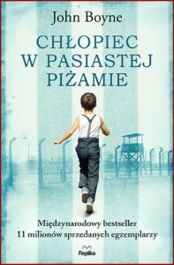 CHLOPIEC W PASIASTEJ PIZAMIE  (The Boy in the Striped Pyjamas)