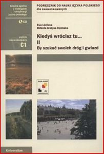 KIEDYS WROCISZ TU Part 2 (Polish Textbook for Intermediate and Advanced Students)