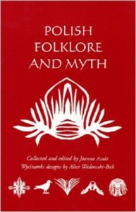 POLISH FOLKLORE AND MYTH - In English