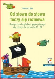 OD SLOWA DO SLOWA TOCZY SIE ROZMOWA