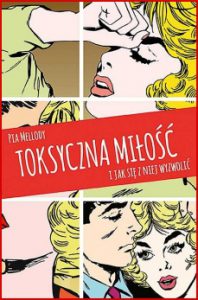 TOKSYCZNA MILOSC (Facing Love Addiction)