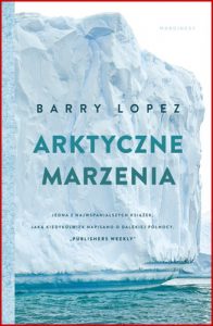 ARKTYCZNE MARZENIA (Arctic Dreams)
