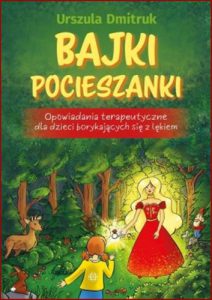 BAJKI POCIESZANKI Opowiadania terapeutyczne