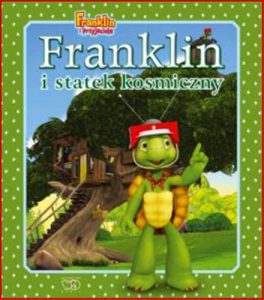 FRANKLIN I STATEK KOSMICZNY (Franklin's Spaceship)