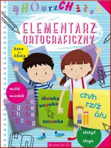 ELEMENTARZ ORTOGRAFICZNY