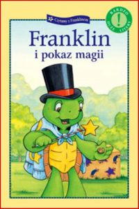 FRANKLIN I POKAZ MAGII (Franklin and the Magic Show)