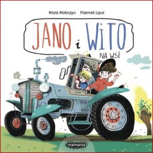 JANO I WITO Na wsi