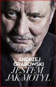JESTEM JAK MOTYL Andrzej Grabowski