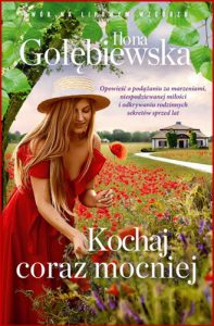 KOCHAJ CORAZ MOCNIEJ