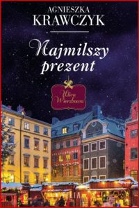 NAJMILSZY PREZENT Ulica Wierzbowa vol 1