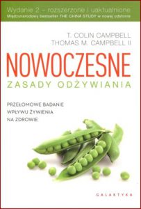 NOWOCZESNE ZASADY ODZYWIANIA (The China Study)