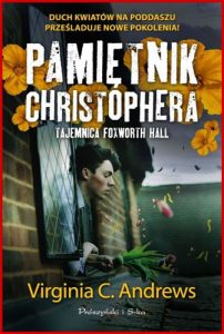 PAMIETNIK CHRISTOPHERA TAJEMNICA FOXWORTH HALL (Secrets of Foxworth)