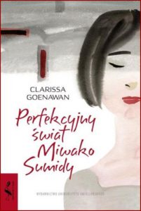 PERFEKCYJNY SWIAT MIWAKO SUMIDY (The Perfect World of Miwako Sumida)